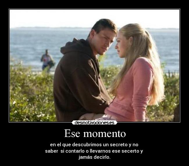 Ese momento -