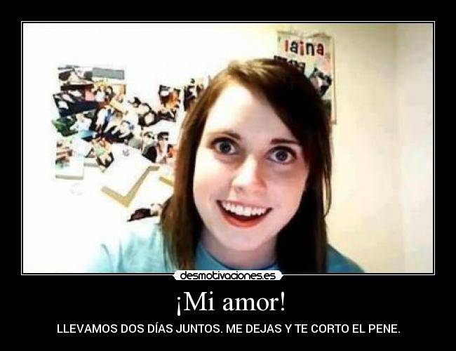 ¡Mi amor! -