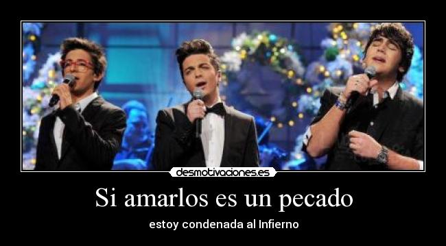 Si amarlos es un pecado - estoy condenada al Infierno