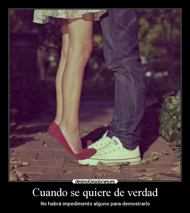 Cuando se quiere de verdad -