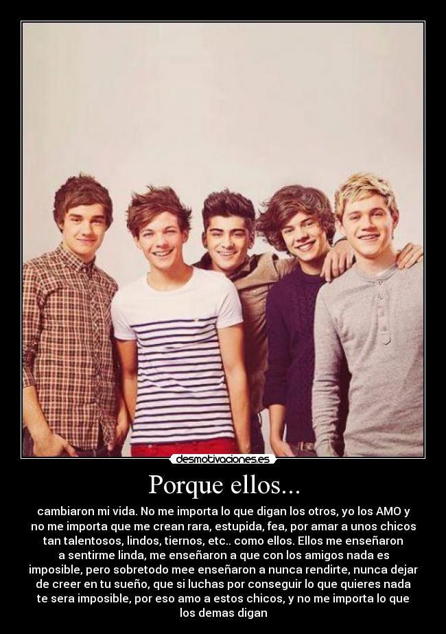 Porque ellos... -