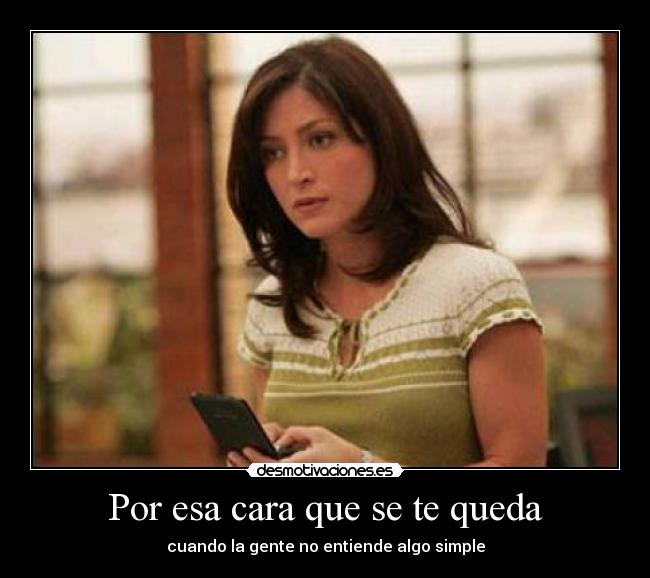 Por esa cara que se te queda - 
