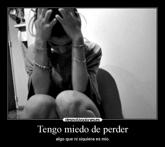 carteles miedo foto tuenti aunque parece yfm desmotivaciones