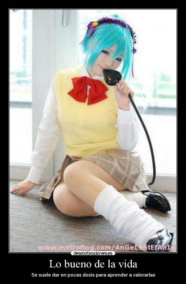 Lo bueno de la vida -