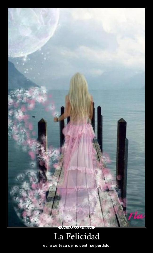 La Felicidad -