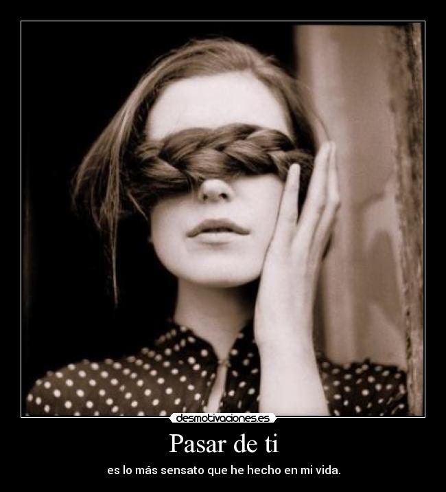 Pasar de ti -
