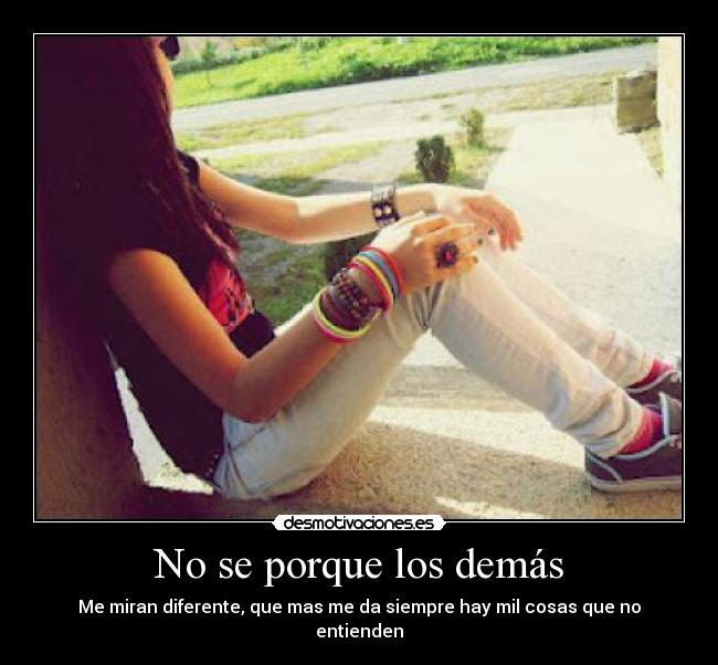 No se porque los demás - 