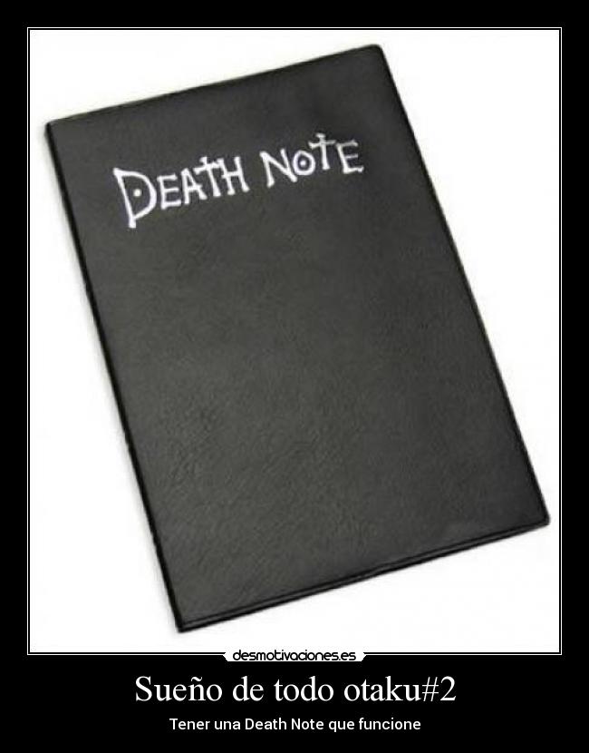 carteles sueno otaku deathnote funcionar desmotivaciones