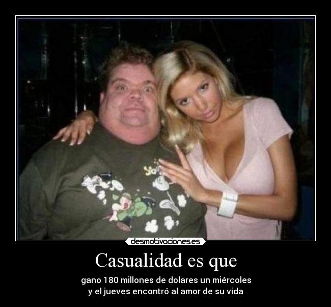 Casualidad es que -