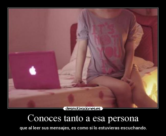 Conoces tanto a esa persona -