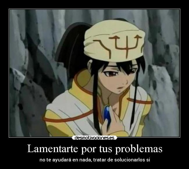 Lamentarte por tus problemas - 