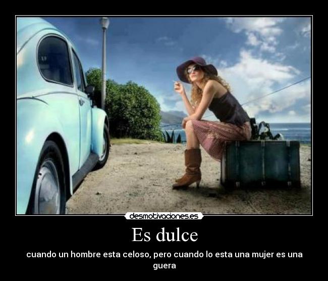 Es dulce -