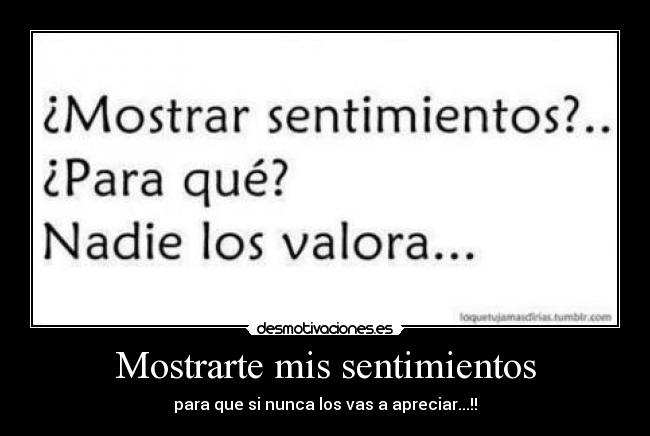 carteles sentimientos valorar sentimientos desmotivaciones