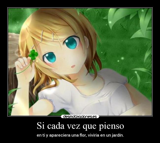 Si cada vez que pienso -