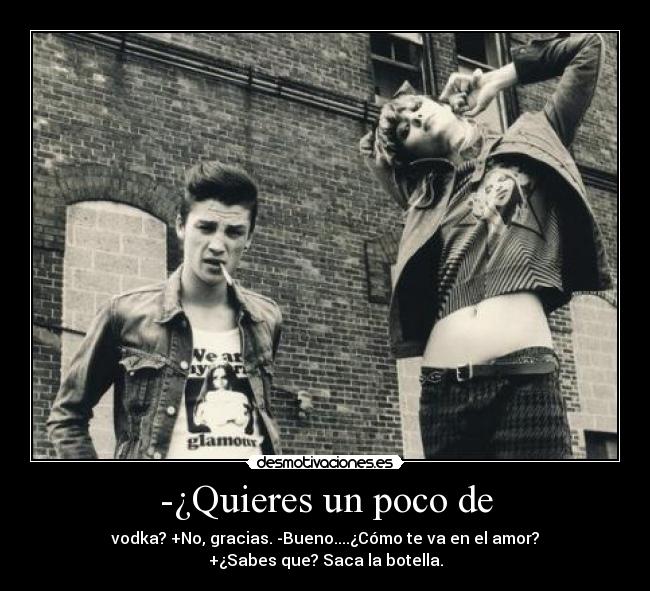 -¿Quieres un poco de -