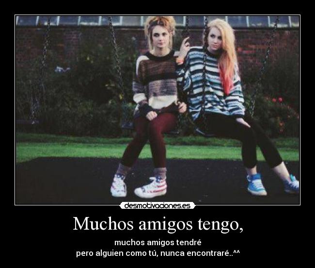 Muchos amigos tengo, - 
