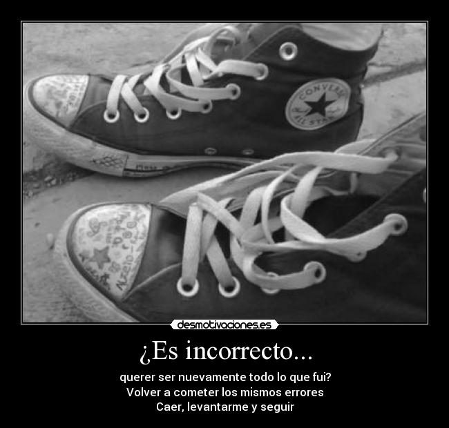 ¿Es incorrecto... - 