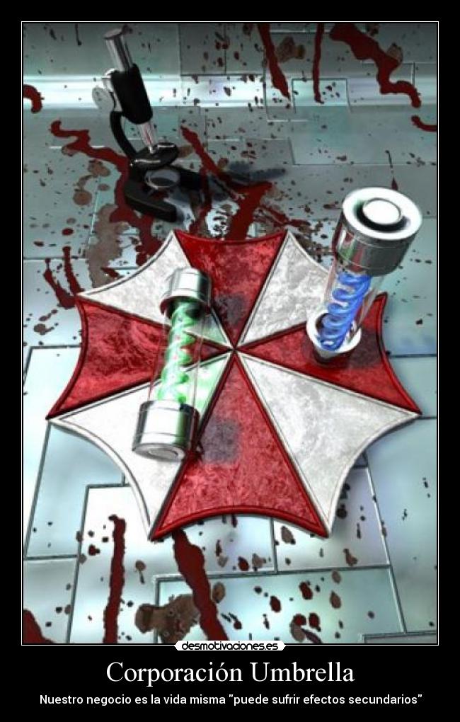 Corporación Umbrella - Nuestro negocio es la vida misma puede sufrir efectos secundarios