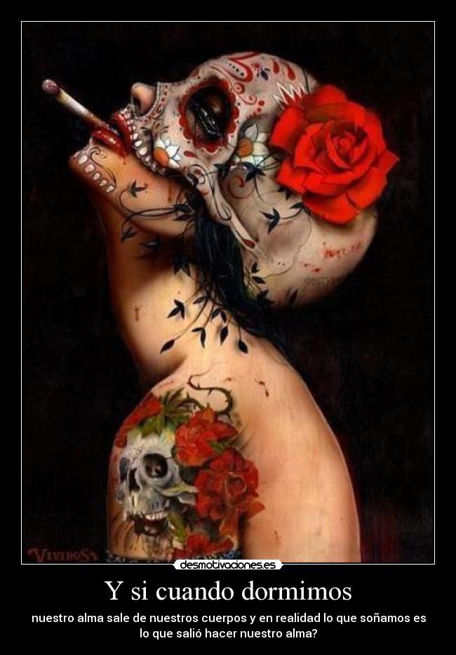 Y si cuando dormimos -