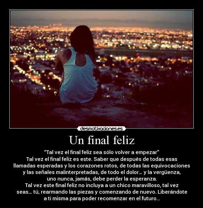 carteles tal vez final feliz sea solo volver empezar desmotivaciones