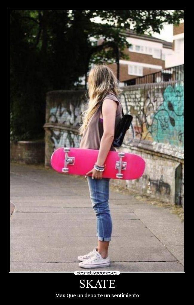 SKATE - Mas Que un deporte un sentimiento♥
