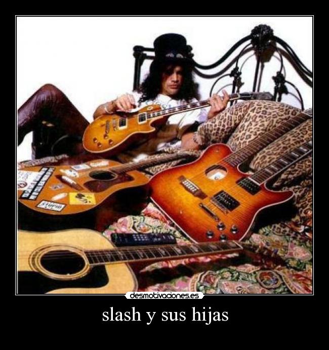 slash y sus hijas -