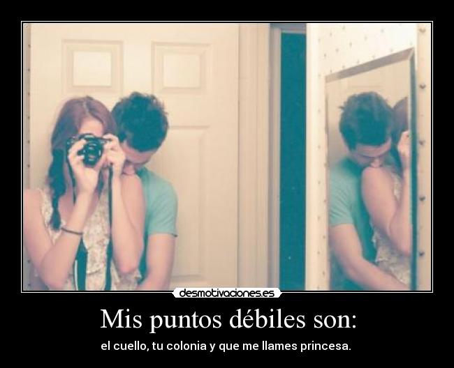 Mis puntos débiles son: -
