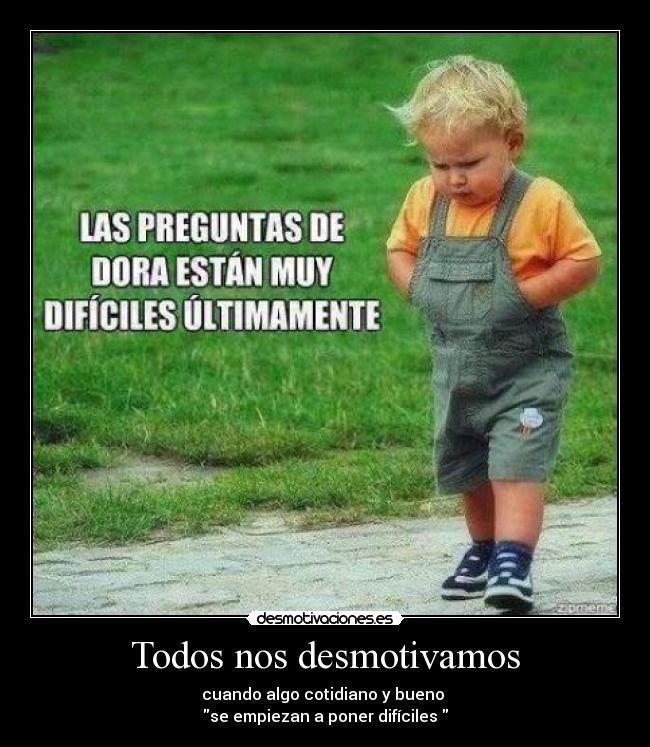 Todos nos desmotivamos - 