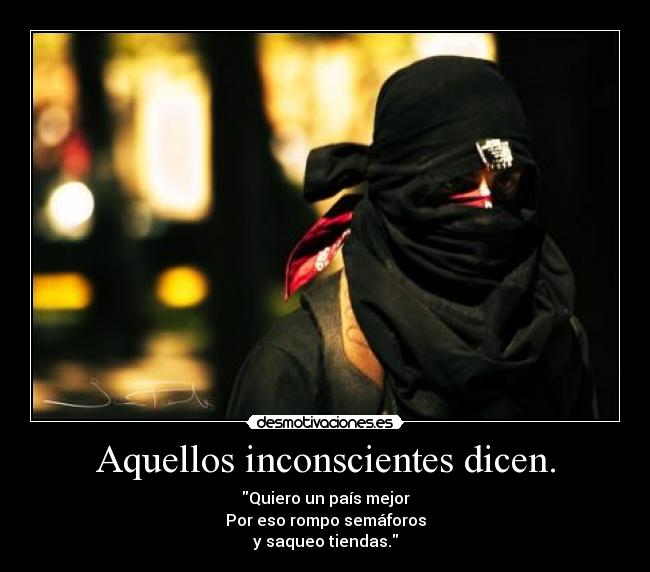 Aquellos inconscientes dicen. - 