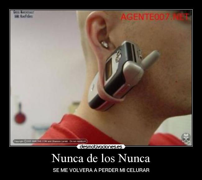 Nunca de los Nunca - SE ME VOLVERA A PERDER MI CELURAR