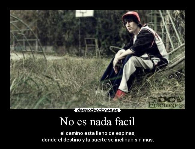 No es nada facil - 