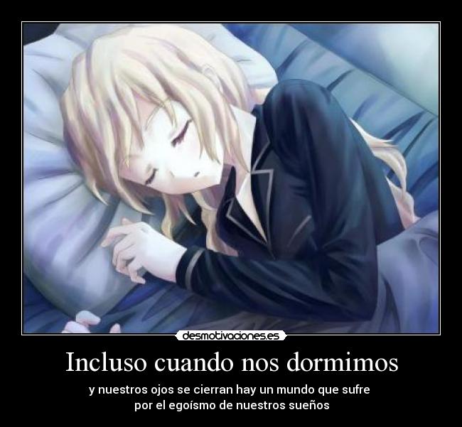 Incluso cuando nos dormimos -