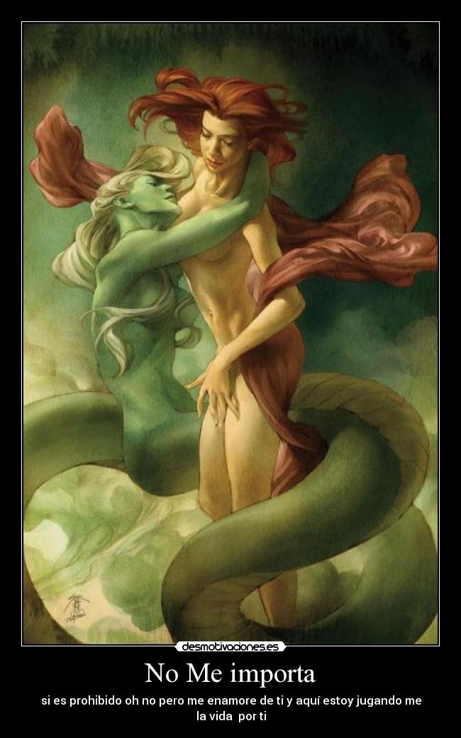 No Me importa - si es prohibido oh no pero me enamore de ti y aquí estoy jugando me la vida por ti