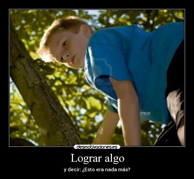 carteles lograr algo darse cuenta que que uno entendia era mas facil que pensaba desmotivaciones