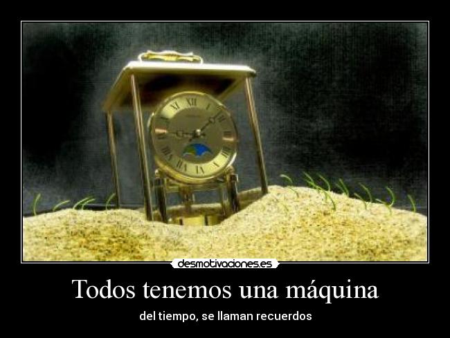 Todos tenemos una máquina -