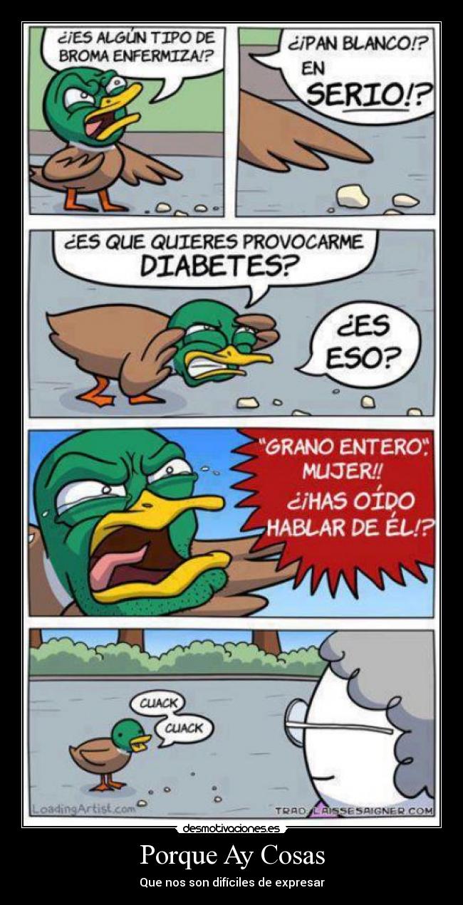 Porque Ay Cosas - Que nos son difíciles de expresar