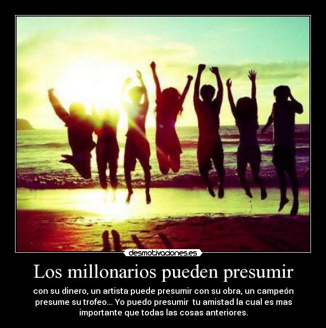 Los millonarios pueden presumir - 