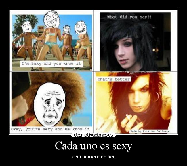 Cada uno es sexy -