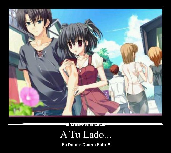 A Tu Lado... - Es Donde Quiero Estar!!