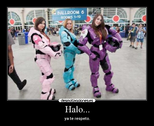 Halo... - ya te respeto.