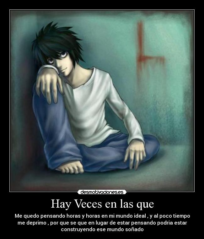 Hay Veces en las que -