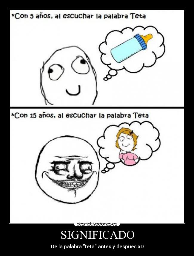 SIGNIFICADO - De la palabra teta antes y despues xD