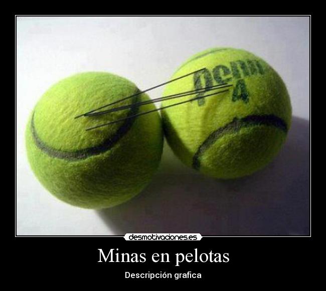 Minas en pelotas -