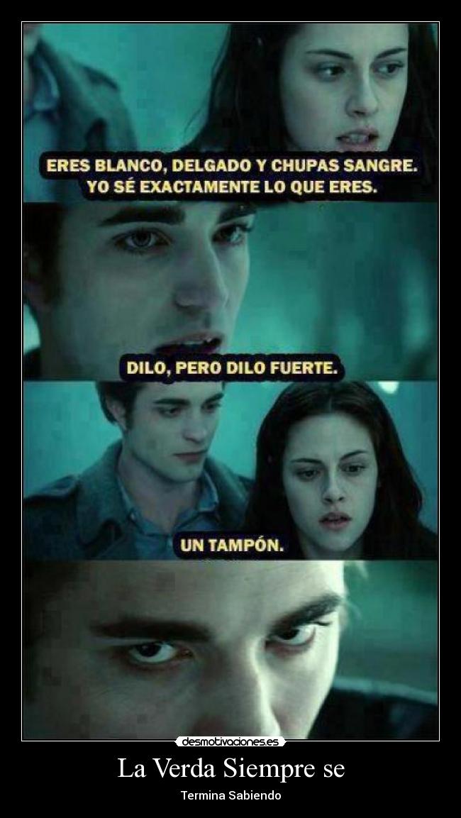 La Verda Siempre se - Termina Sabiendo