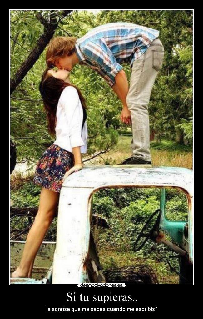 Si tu supieras.. -