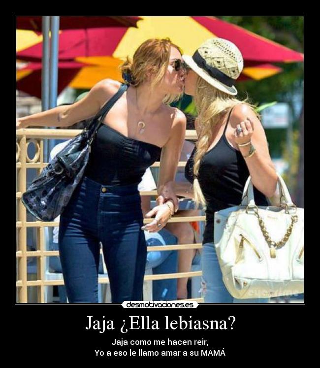 Jaja ¿Ella lebiasna? - 
