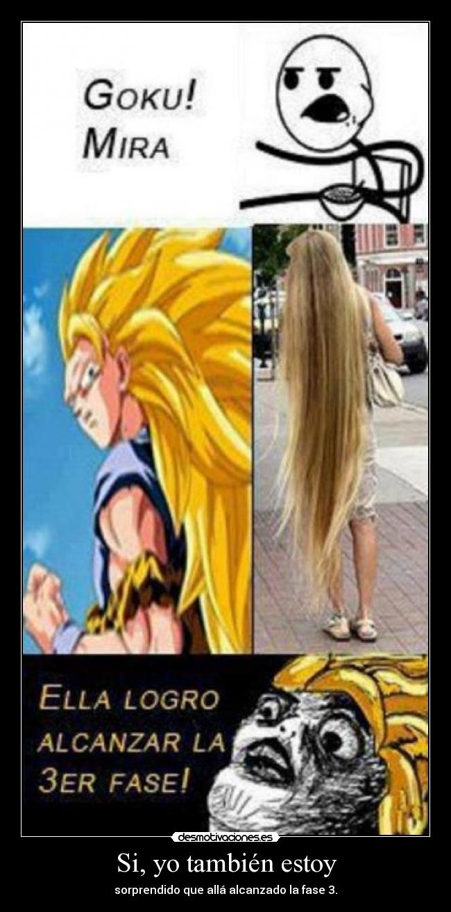 Si, yo también estoy - sorprendido que allá alcanzado la fase 3.