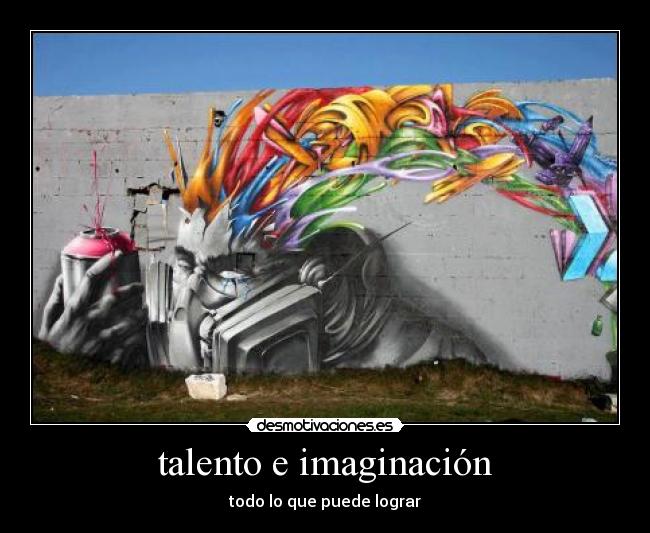 talento e imaginación - 