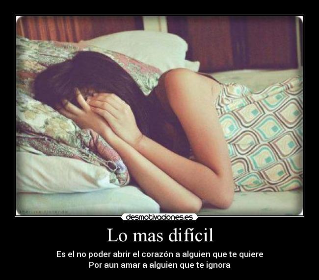 Lo mas difícil -