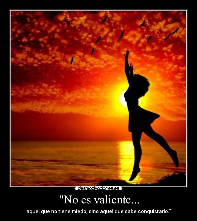 No es valiente... - 